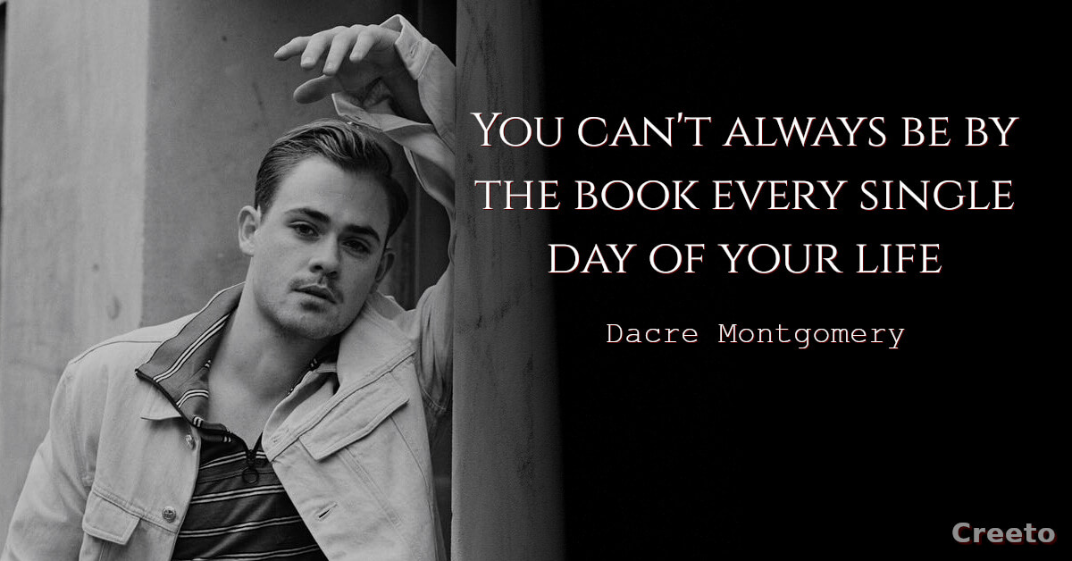 Dacre Montgomery quotes