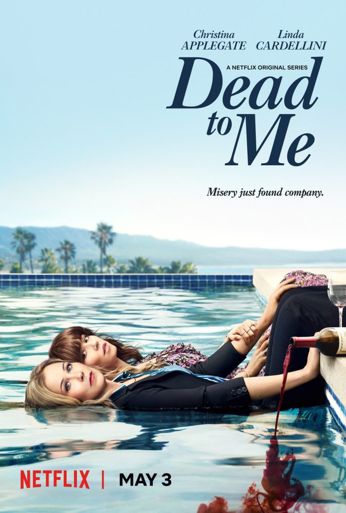Dead to Me 2019