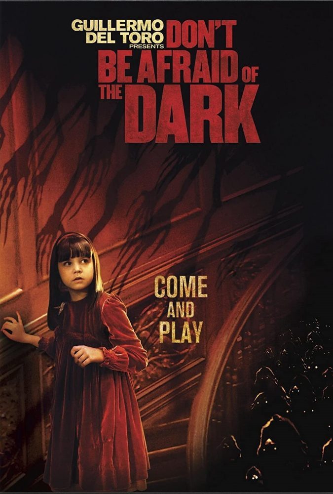 Don't Be Afraid of the Dark 2010 poster