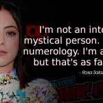 Rosa Salazar Quotes - I'm not an intensely mystical person