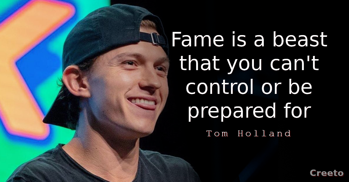 Top 8 Tom Holland Quotes & Sayings - Creeto